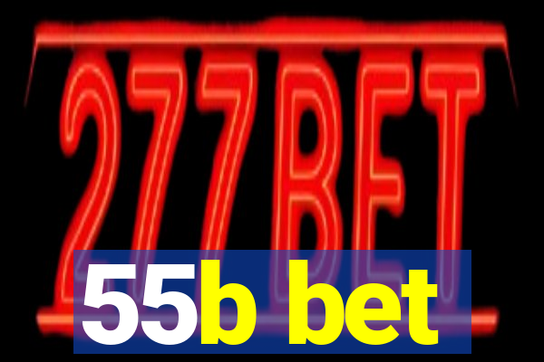 55b bet